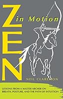 Algopix Similar Product 15 - Zen in Motion Lessons from a Master