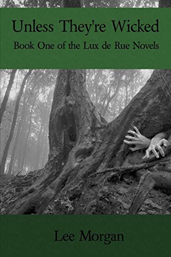 Unless They're Wicked 1312788453 Book Cover