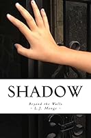 Shadow: Beyond the Walls 1503107701 Book Cover