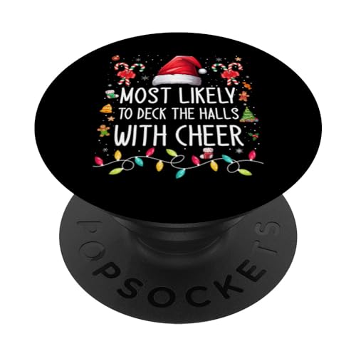 Most Likely To Deck the Halls with Cheer Family Matching PopSockets Swappable PopGrip, Black