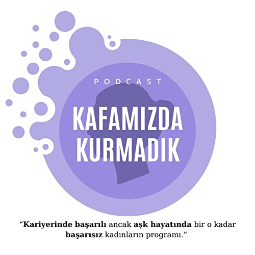 Kafamızda Kurmadık cover art