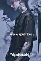 Curse of youth love: 2 B0F66LCVT2 Book Cover
