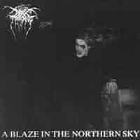 洋楽 Dark throne / a blaze in the northern sk Darkthrone: A Blaze in the Northern Sky Album Review | Pitchfork