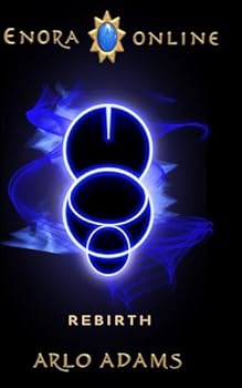 Paperback Rebirth: A Fantasy LitRPG GameLit Adventure (Enora Online) Book