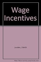 Wage Incentives 0471547808 Book Cover