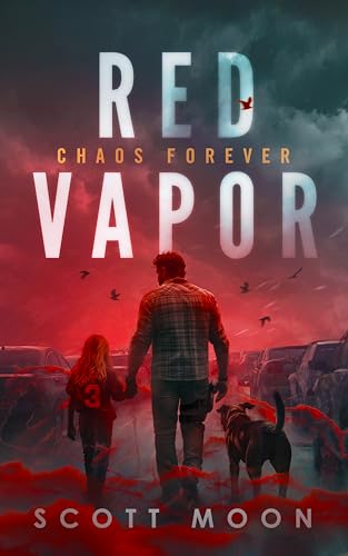 Red Vapor (Chaos Forever Book 1)