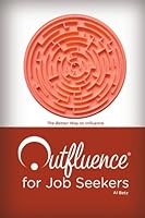 Outfluence For Job Seekers 1257930206 Book Cover