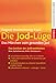 Produktbild Die Jod-Lüge. Das Märchen vom gesunden Jod.