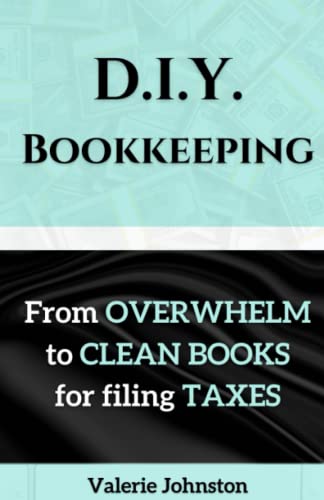 D.I.Y. Bookkeeping: Simple Solutions for the Se... 1093390832 Book Cover