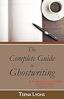 The Complete Guide to Ghostwriting 1910198641 Book Cover