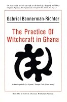 The Practice of Witchcraft in Ghana 0916073017 Book Cover