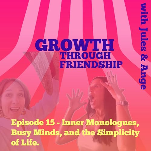 Inner Monologues, Busy Minds, and the Simplicity of Life Podcast Por  arte de portada