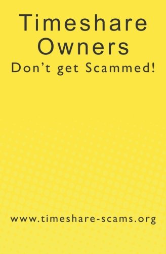 Timeshare Owners Don't Get Scammed