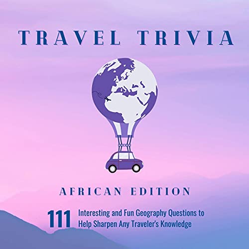 Travel Trivia: African Edition by Lenox Leigh episode artwork