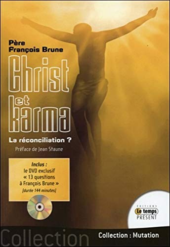 Télécharger Christ et karma - La réconciliation ? (Livre + DVD) PDF
