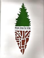 FROM TREE TO TRIM: A GUIDE TO WOOD MOULDINGS AND JAMBS B000H5GMK0 Book Cover
