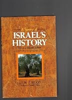 A Survey of Israel's History Revised & Enlarged Edition. Wood. Revised By O' Brien. Academie Books. 1986 B003OTYNVG Book Cover