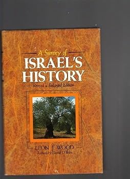 Hardcover A Survey of Israel's History Revised & Enlarged Edition. Wood. Revised By O' Brien. Academie Books. 1986 Book