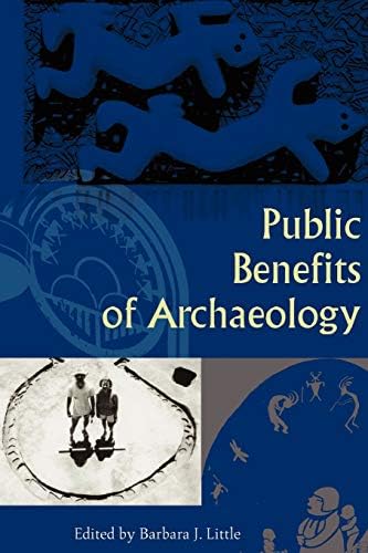 Public Benefits of Archaeology Paperback – April 25, 2002