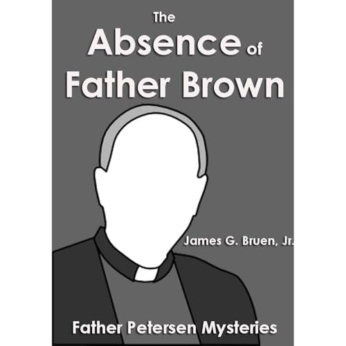 The Absence of Father Brown by James G. Bruen Jr. episode artwork
