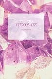  Chocolate Tasting Journal: Tracking List for Chocolate Tasting Fans  Workbook for women  Purple Crystal Edition