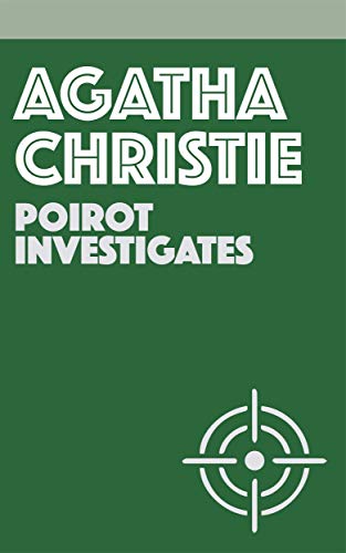 Poirot Investigates (Hercule Poirot Book 3)
