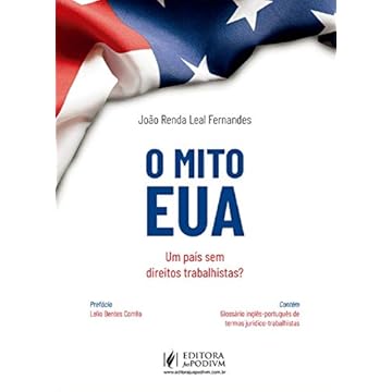 Capa do livro Mito Eua, o - Um P. S. Dtos. Trabalhistas?-01Edição 21