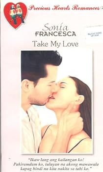 Paperback Precious Hearts Romances (Take My Love, 2913) Book