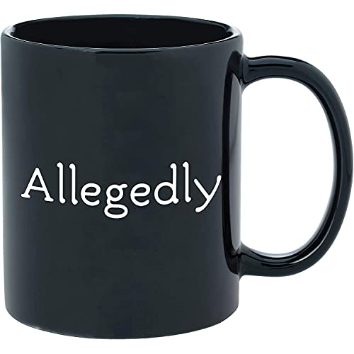 Allegedly Coffee Mug