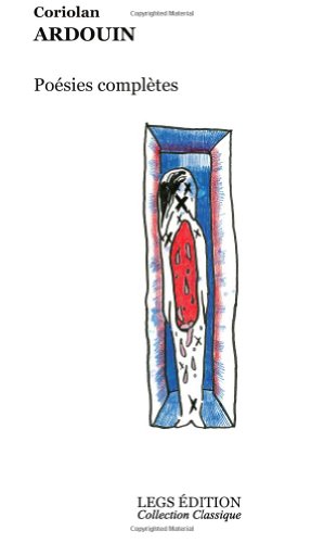 Poésies complètes: Sous la direction de Wébert