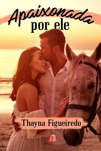 Apaixonada por ele: