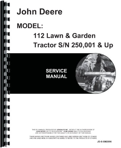 John Deere 112 Lawn & Garden Tractor Service Manual      Unknown Binding