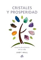 Cristales y prosperidad / Crystals and Prosperity 8484453189 Book Cover