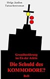  Die Schuld des Kommodore?: Grundberührung im Eis der Arktis