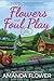 Produktbild Flowers and Foul Play: A Magic Garden Mystery