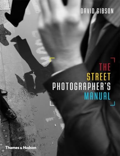 The Street Photographer's Manual