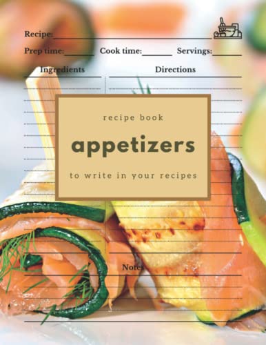 Appetizer Recipe Book to Write In: Blank Recipe Journal for Appetizers image 2