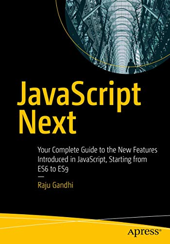 JavaScript Next: Your Complete Guide to the New Features Introduced in JavaScript, Starting from ES6 to ES9 view 2