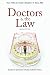Doctors and the Law