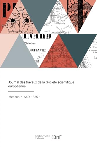 livre Journal des travaux de la Société scientifique européenne
