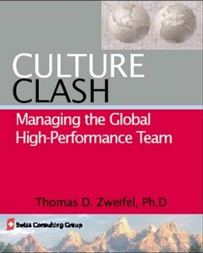 Culture Clash Volume 1: Managing the Global High-Performance Team