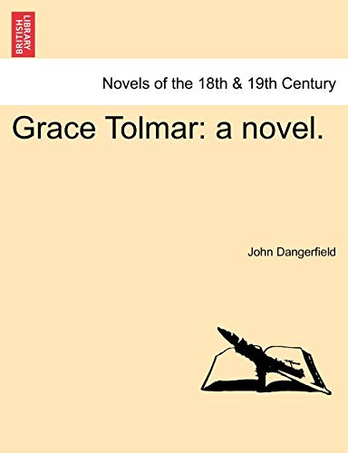 Grace Tolmar: A Novel.