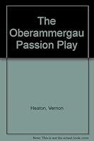 The Oberammergau Passion Play 0709012837 Book Cover