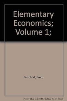 Hardcover Elementary Economics; Volume 1; Book
