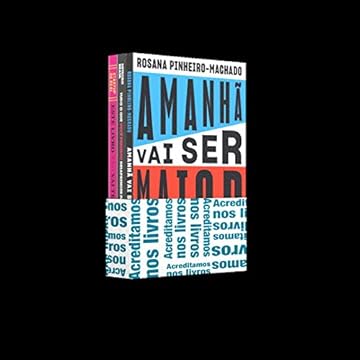 Capa do livro Coletânea Como não ser idiota - Acreditamos nos livros: Amanhã vai ser maior / Tudo o que você precisou desaprender para virar um idiota / Este livro não vai te deixar rico