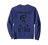 Photo Gallery oh fish ally retired 2021 | funny retirement men fishing felpa Photo Gallery oh fish ally retired 2021 | funny retirement men fishing felpa