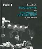 Charlie Chaplin: Footlights with The World of Limelight