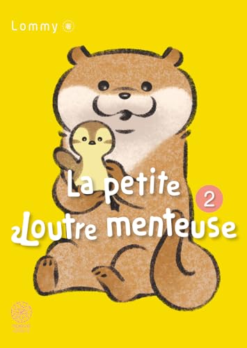 La Petite Loutre Menteuse — Tome 2