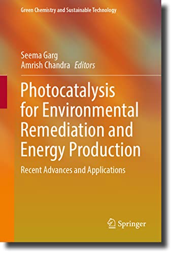 Photocatalysis for Environmental Remediation and Energy Production: Recent Advances and