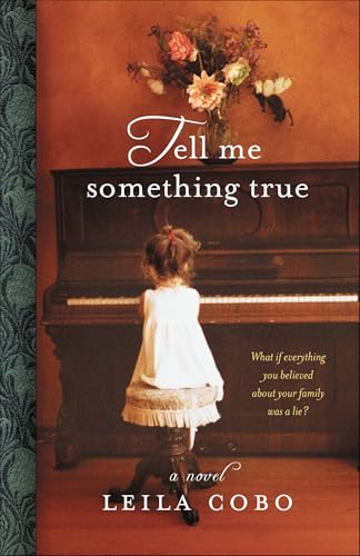 Tell Me Something True Tell Me Something True